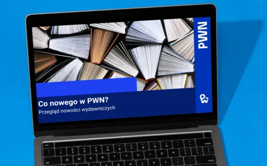 Webinar „Co nowego w PWN?”
