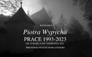 Plakat do wystawy Piotr Wypych - Prace 1993-2023