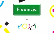 Plakat do wystawy "Prowincja w Łodzi"