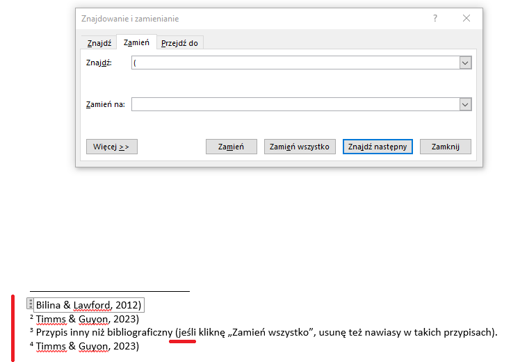 Zdjęcie przedstawiające przypisy dolne w Wordzie – nawias otwierający w przypisach bibliograficznych został usunięty, nawias w przypisie o innym charakterze pozostał.